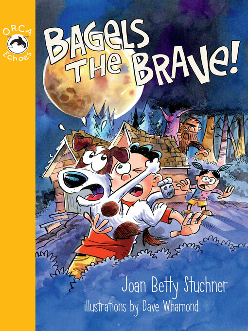 Title details for Bagels the Brave! by Joan Betty Stuchner - Available
